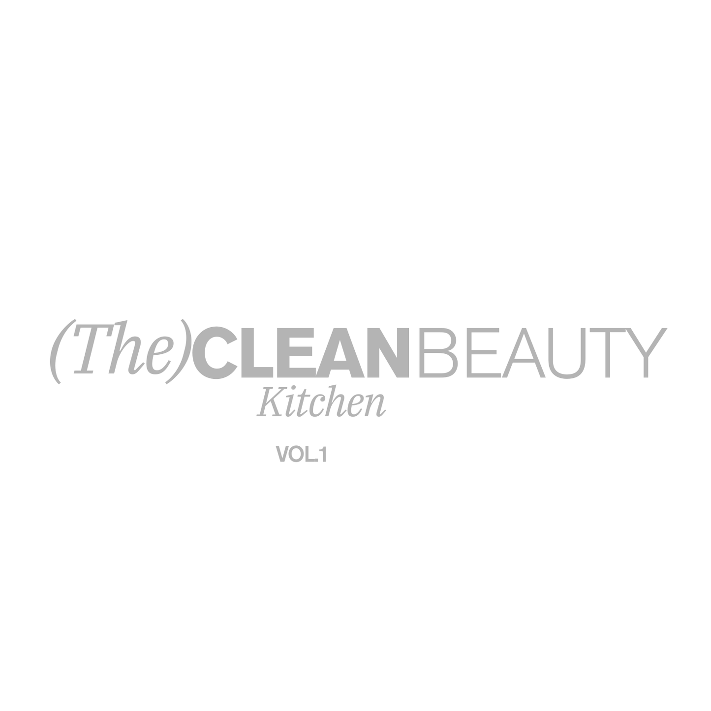 Clean Beauty Kitchen Vol.1